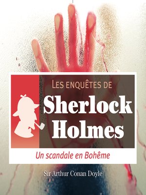 cover image of Scandale en Bohême, une enquête de Sherlock Holmes